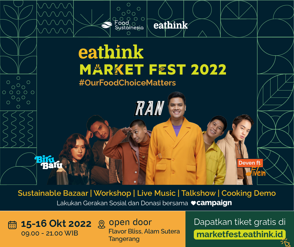 Eathink Market Fest 2022 Yuk, Bertanggung Jawab dalam Mengonsumsi Makanan