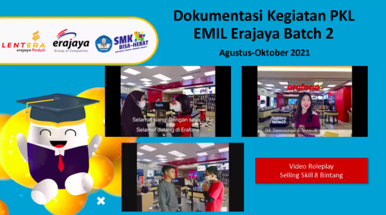 LENTERA Erajaya Peduli Luluskan Peserta Didik Praktek Kerja Lapangan