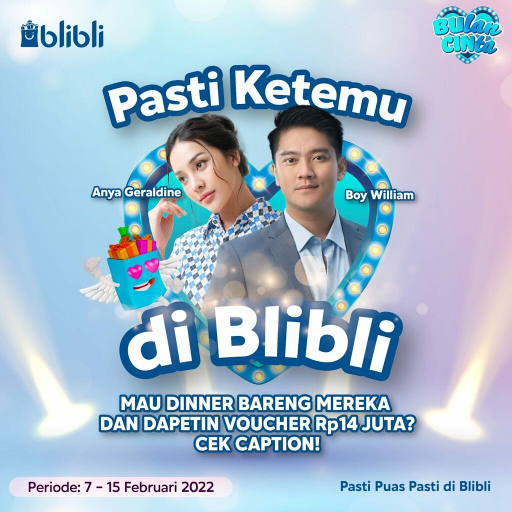 Selain bisa menikmati ragam promo menarik, Blibli juga mengadakan dinner bareng Anya atau Boy. Bahkan, pulangnya bisa mendapatkan kado jutaan rupiah!  valentine day, hari kasih sayang