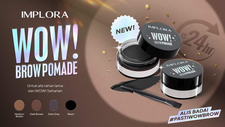 Implora Cosmetics Meluncurkan WOW! Brow Pomade