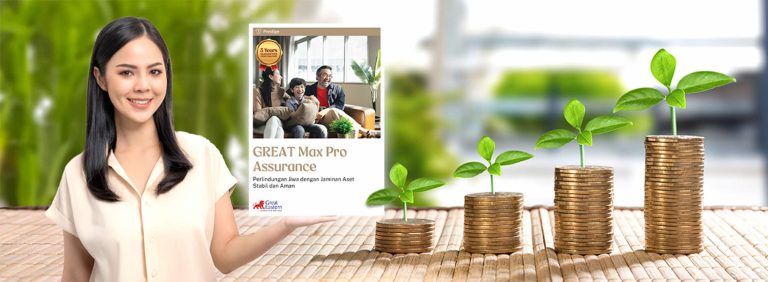 GREAT Max Pro Assurance, Solusi Finansial dan Perlindungan di Tengah Ketidakpastian Ekonomi